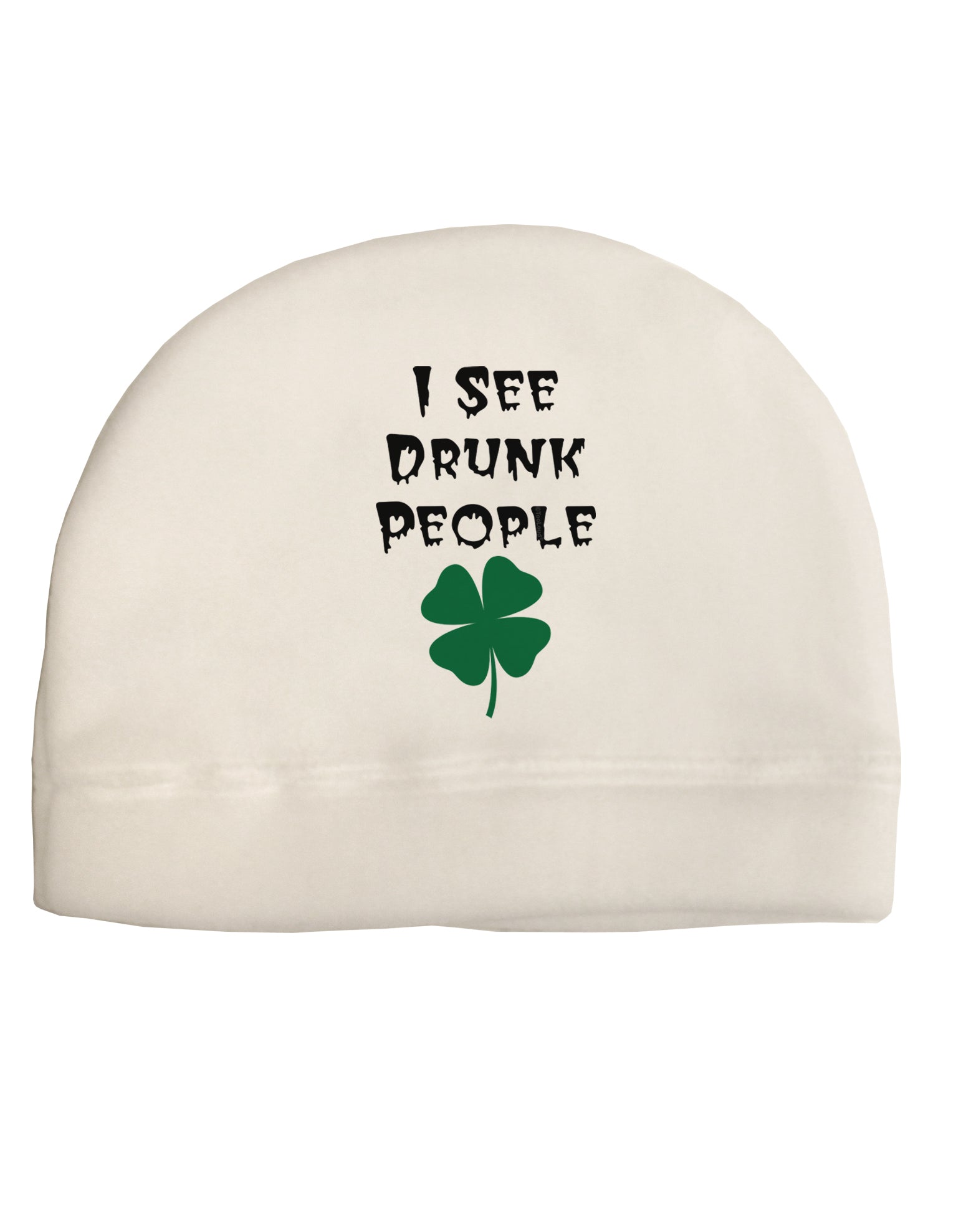 I See Drunk People Funny Adult Fleece Beanie Cap Hat by TooLoud-TooLoud-White-One-Size-Fits-Most-Davson Sales