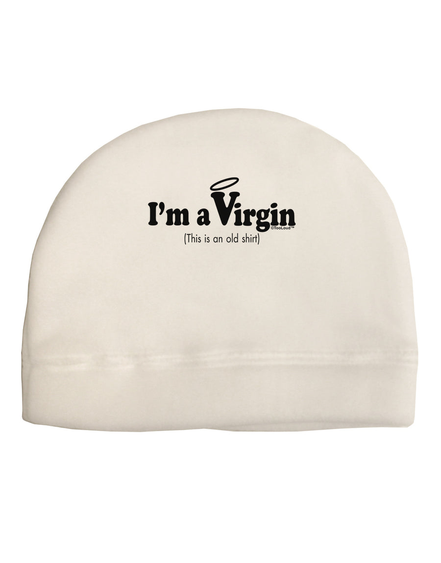 I'm a Virgin - Humor Adult Fleece Beanie Cap Hat by TooLoud-Beanie-TooLoud-White-One-Size-Fits-Most-Davson Sales