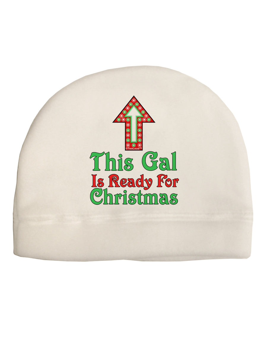 This Gal Is Ready For Christmas Adult Fleece Beanie Cap Hat-Beanie-TooLoud-White-One-Size-Fits-Most-Davson Sales