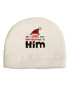 All I Want is Him Matching His & Hers Adult Fleece Beanie Cap Hat-Beanie-TooLoud-White-One-Size-Fits-Most-Davson Sales