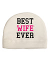 Best Wife Ever Adult Fleece Beanie Cap Hat-Beanie-TooLoud-White-One-Size-Fits-Most-Davson Sales