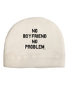 No Boyfriend No Problem Child Fleece Beanie Cap Hat by TooLoud-Beanie-TooLoud-White-One-Size-Fits-Most-Davson Sales