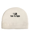 I Am The Father Adult Fleece Beanie Cap Hat by TooLoud-Beanie-TooLoud-White-One-Size-Fits-Most-Davson Sales