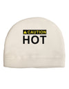 Caution Hot Warning Sign Adult Fleece Beanie Cap Hat-Beanie-TooLoud-White-One-Size-Fits-Most-Davson Sales