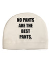 No Pants Are The Best Pants Child Fleece Beanie Cap Hat by TooLoud-Beanie-TooLoud-White-One-Size-Fits-Most-Davson Sales