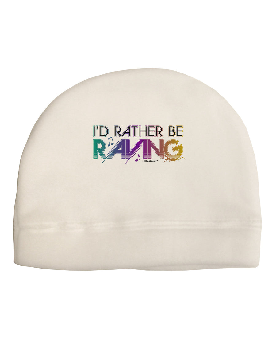 I'd Rather Be Raving Adult Fleece Beanie Cap Hat-Beanie-TooLoud-White-One-Size-Fits-Most-Davson Sales