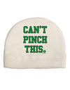 Can't Pinch This - St. Patrick's Day Child Fleece Beanie Cap Hat by TooLoud-Beanie-TooLoud-White-One-Size-Fits-Most-Davson Sales