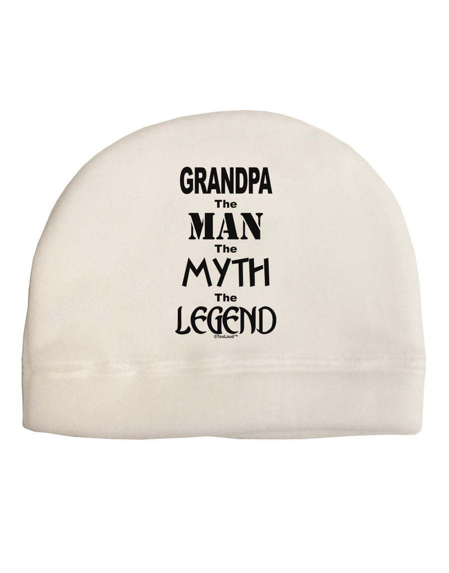 The Man The Myth The Legend Grandpa Adult Fleece Beanie Cap Hat by TooLoud-Beanie-TooLoud-White-One-Size-Fits-Most-Davson Sales