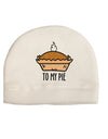 To My Pie Adult Fleece Beanie Cap Hat-Beanie-TooLoud-White-One-Size-Fits-Most-Davson Sales