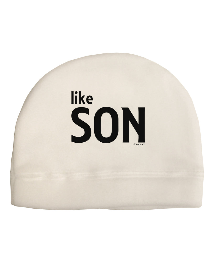 Matching Like Father Like Son Design - Like Son Adult Fleece Beanie Cap Hat by TooLoud-Beanie-TooLoud-White-One-Size-Fits-Most-Davson Sales