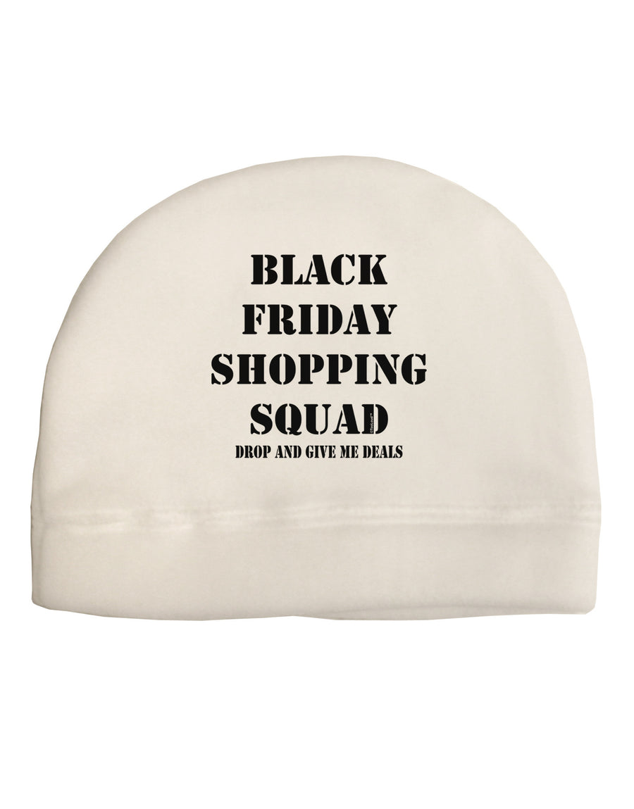 Black Friday Shopping Squad - Drop and Give Me Deals Child Fleece Beanie Cap Hat-Beanie-TooLoud-White-One-Size-Fits-Most-Davson Sales