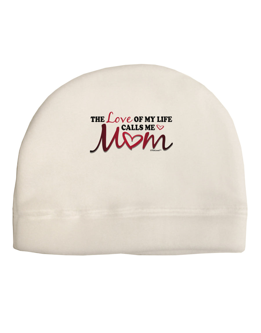 Love Of My Life - Mom Adult Fleece Beanie Cap Hat-Beanie-TooLoud-White-One-Size-Fits-Most-Davson Sales