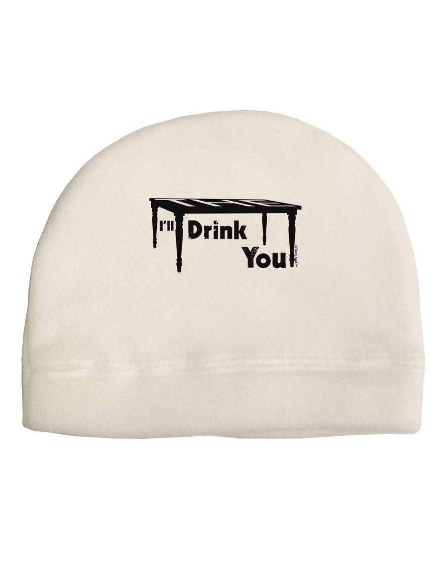 I'll Drink You Under the Table Adult Fleece Beanie Cap Hat-Beanie-TooLoud-White-One-Size-Fits-Most-Davson Sales