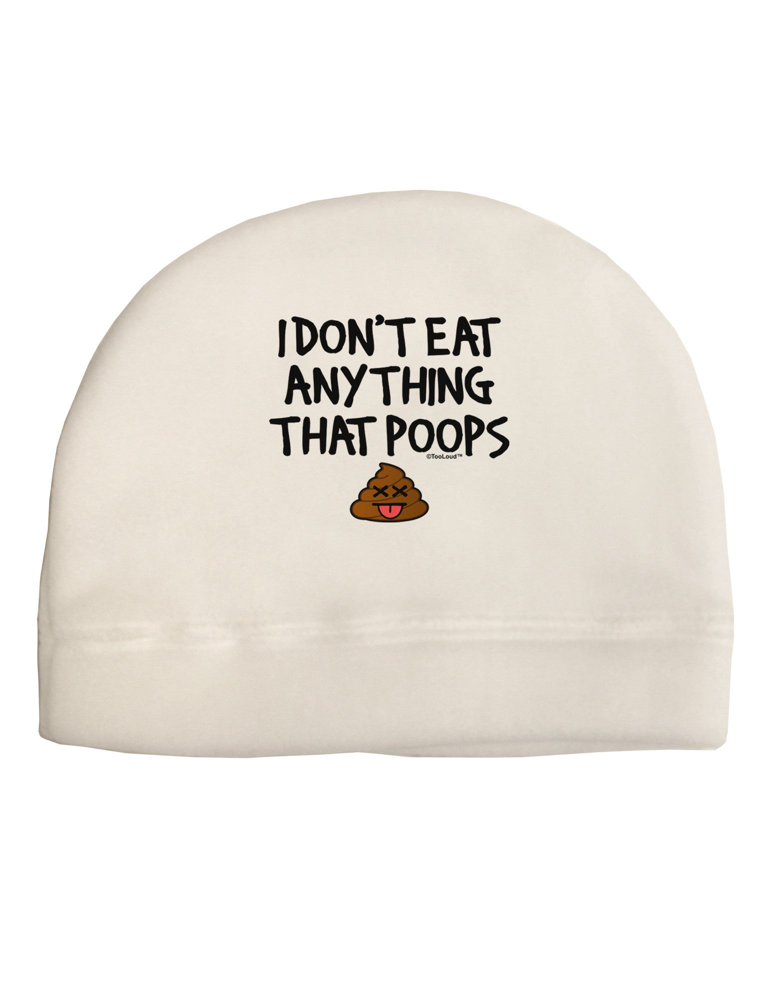 I Don't Eat Anything That Poops Adult Fleece Beanie Cap Hat-Beanie-TooLoud-White-One-Size-Fits-Most-Davson Sales