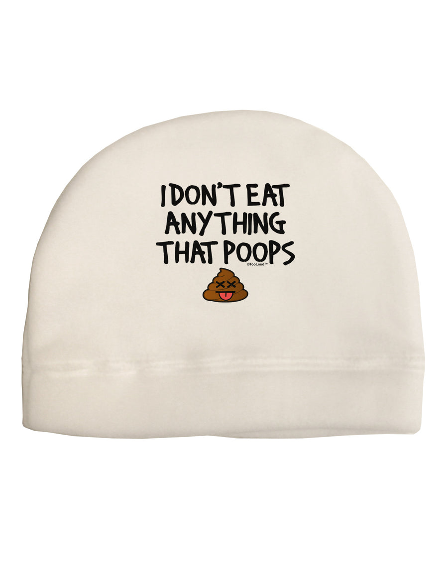 I Don't Eat Anything That Poops Adult Fleece Beanie Cap Hat-Beanie-TooLoud-White-One-Size-Fits-Most-Davson Sales