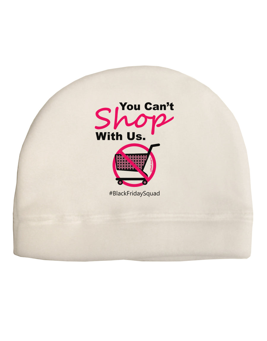 TooLoud You Can't Shop With Us Child Fleece Beanie Cap Hat-Beanie-TooLoud-White-One-Size-Fits-Most-Davson Sales