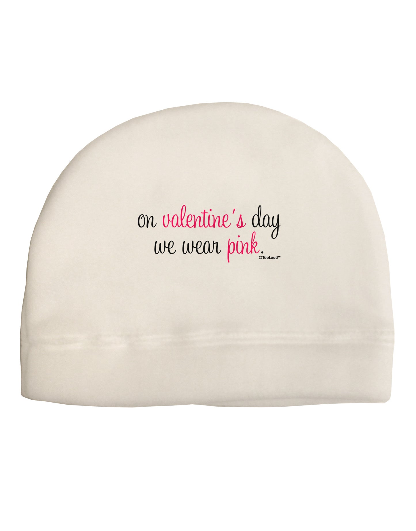 On Valentine's Day We Wear Pink Adult Fleece Beanie Cap Hat by TooLoud-Beanie-TooLoud-White-One-Size-Fits-Most-Davson Sales