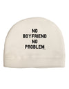 No Boyfriend No Problem Adult Fleece Beanie Cap Hat by TooLoud-Beanie-TooLoud-White-One-Size-Fits-Most-Davson Sales