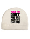 Yeah No Don't Put Me Down For Cardio Child Fleece Beanie Cap Hat-Beanie-TooLoud-White-One-Size-Fits-Most-Davson Sales