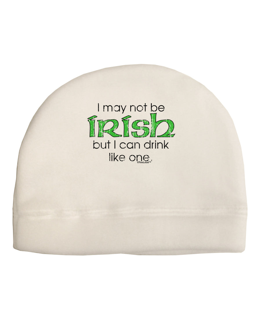 I May Not Be Irish Distressed Text Child Fleece Beanie Cap Hat by TooLoud-Beanie-TooLoud-White-One-Size-Fits-Most-Davson Sales