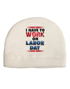 Work On Labor Day Adult Fleece Beanie Cap Hat-Beanie-TooLoud-White-One-Size-Fits-Most-Davson Sales