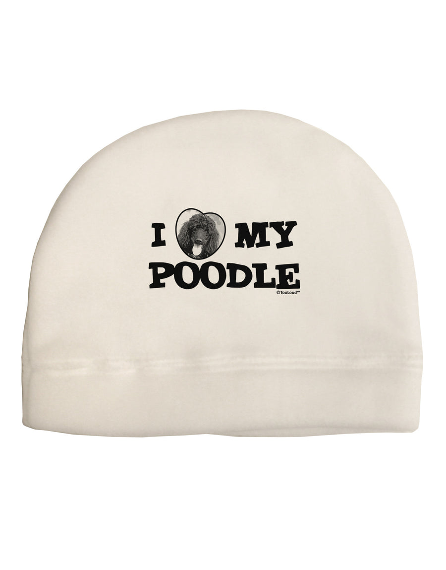 I Heart My Poodle Adult Fleece Beanie Cap Hat by TooLoud-Beanie-TooLoud-White-One-Size-Fits-Most-Davson Sales