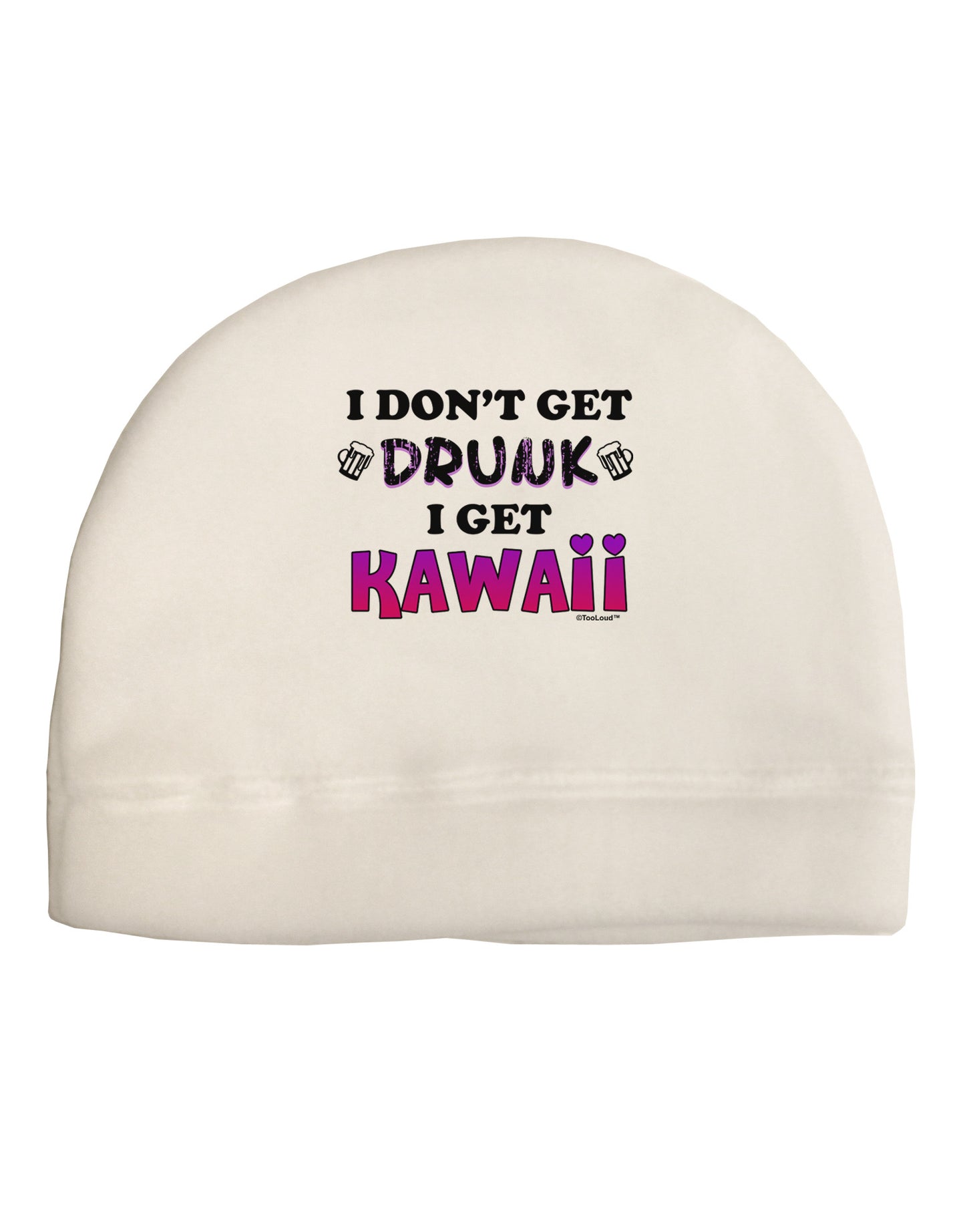 I Don't Get Drunk - Kawaii Adult Fleece Beanie Cap Hat-Beanie-TooLoud-White-One-Size-Fits-Most-Davson Sales