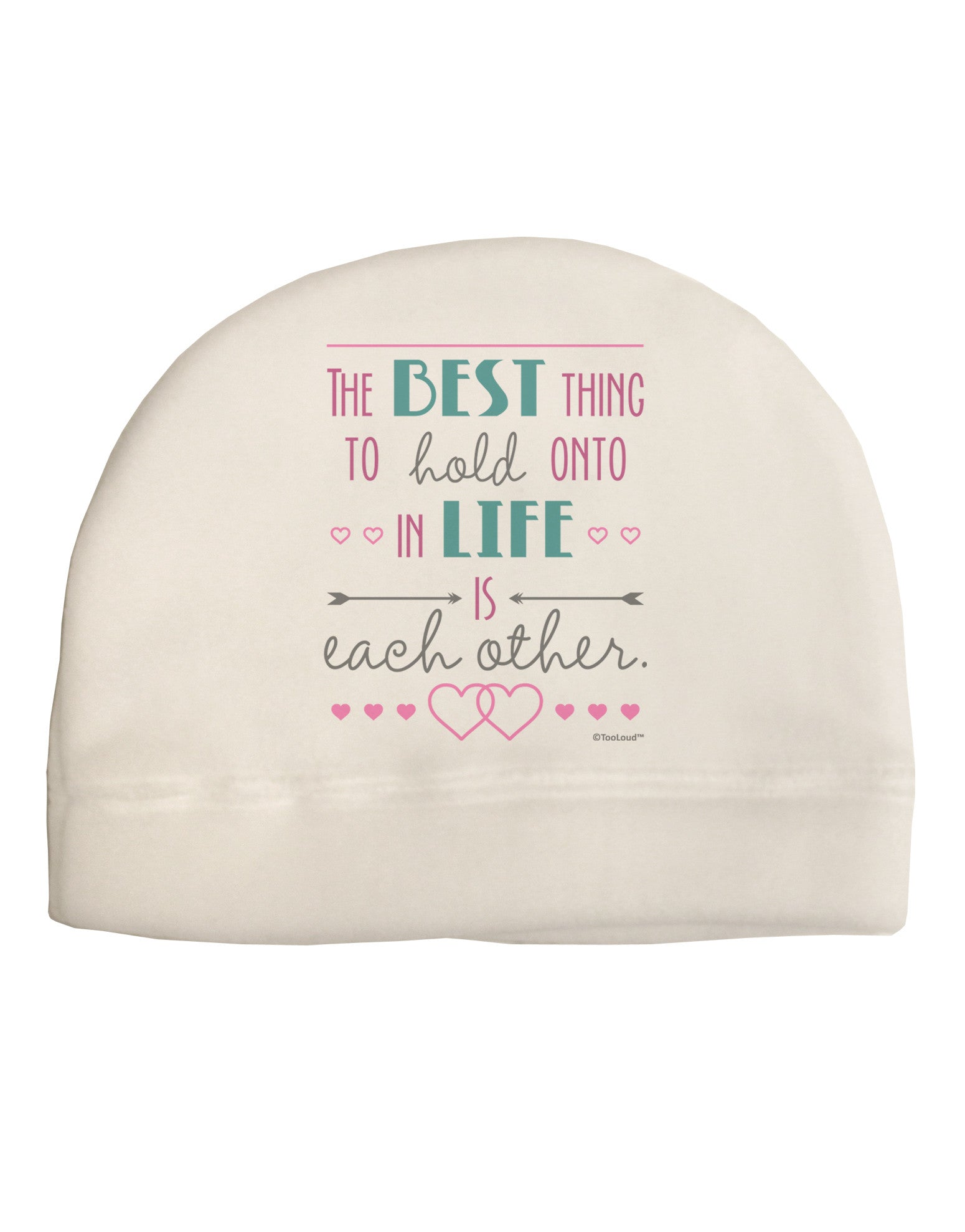 The Best Thing to Hold Onto in Life is Each Other - Color Adult Fleece Beanie Cap Hat-Beanie-TooLoud-White-One-Size-Fits-Most-Davson Sales