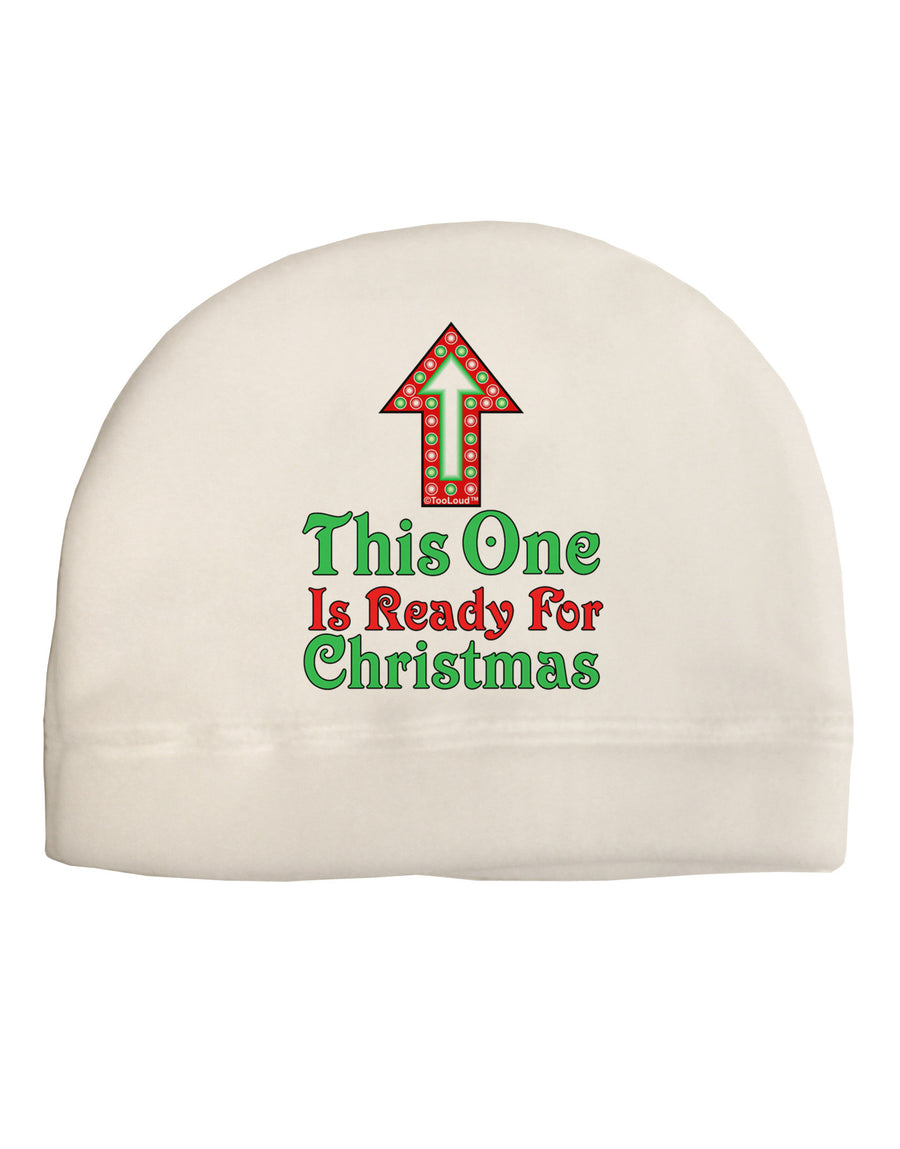 This One Is Ready For Christmas Adult Fleece Beanie Cap Hat-Beanie-TooLoud-White-One-Size-Fits-Most-Davson Sales