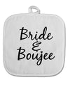 TooLoud Bride and Boujee White Fabric Pot Holder Hot Pad-PotHolders-TooLoud-Davson Sales