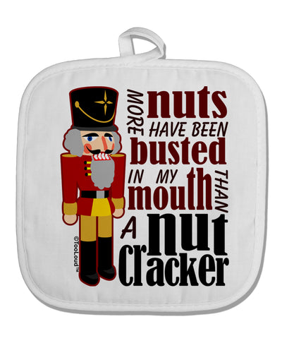 More Nuts Busted - My Mouth White Fabric Pot Holder Hot Pad by TooLoud-TooLoud-White-Davson Sales