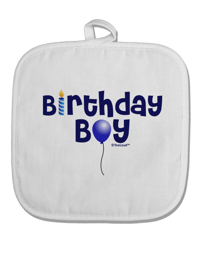 Birthday Boy - Candle and Balloon White Fabric Pot Holder Hot Pad by TooLoud-Pot Holder-TooLoud-White-Davson Sales