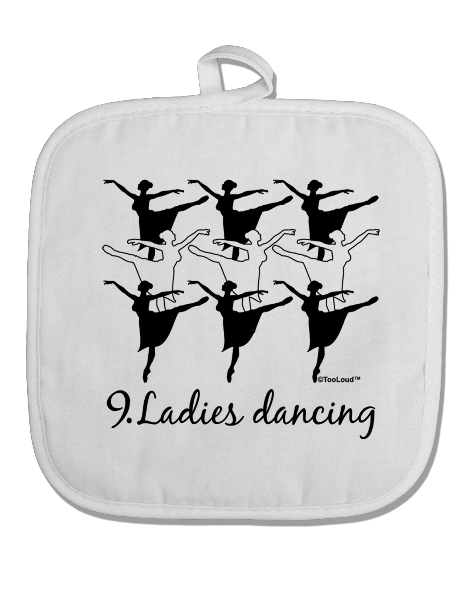 Nine Ladies Dancing Text White Fabric Pot Holder Hot Pad-Pot Holder-TooLoud-White-Davson Sales
