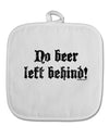 No Beer Left Behind White Fabric Pot Holder Hot Pad-Pot Holder-TooLoud-White-Davson Sales