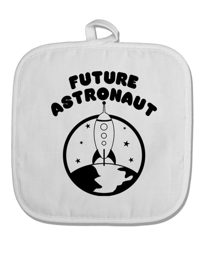 Future Astronaut White Fabric Pot Holder Hot Pad-Pot Holder-TooLoud-White-Davson Sales