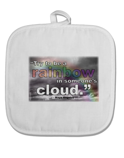 Rainbow in Cloud M Angelou White Fabric Pot Holder Hot Pad by TooLoud-Pot Holder-TooLoud-White-Davson Sales