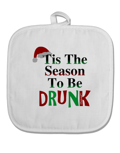 Season To Be Drunk White Fabric Pot Holder Hot Pad-Pot Holder-TooLoud-White-Davson Sales