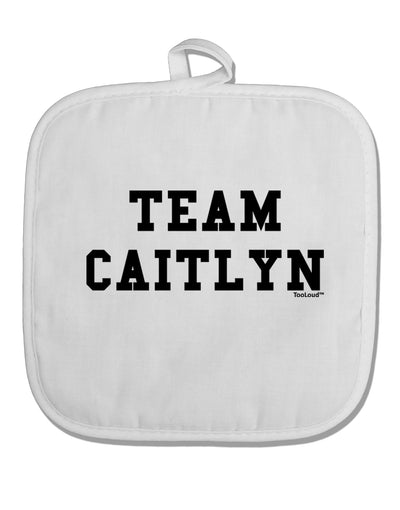 Team Caitlyn White Fabric Pot Holder Hot Pad-Pot Holder-TooLoud-White-Davson Sales