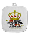 MLK - Only Love Quote White Fabric Pot Holder Hot Pad