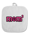 Mom Cubed - Cute Mom of Three Design White Fabric Pot Holder Hot Pad by TooLoud-Pot Holder-TooLoud-White-Davson Sales