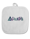 Always Magic Symbol White Fabric Pot Holder Hot Pad by TooLoud-Pot Holder-TooLoud-White-Davson Sales