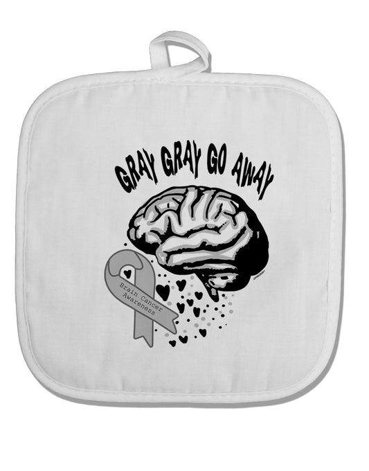 TooLoud Gray Gray Go Away White Fabric Pot Holder Hot Pad-PotHolders-TooLoud-Davson Sales