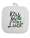 Kiss Me For Luck White Fabric Pot Holder Hot Pad-Pot Holder-TooLoud-White-Davson Sales