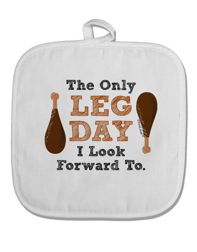 Leg Day - Turkey Leg White Fabric Pot Holder Hot Pad-Pot Holder-TooLoud-White-Davson Sales