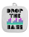 Drop the Bass White Fabric Pot Holder Hot Pad-Pot Holder-TooLoud-White-Davson Sales