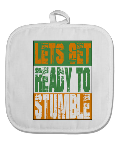 Lets Get Ready To Stumble White Fabric Pot Holder Hot Pad by TooLoud-Pot Holder-TooLoud-White-Davson Sales