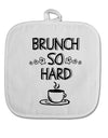 TooLoud Brunch So Hard Eggs and Coffee White Fabric Pot Holder Hot Pad-PotHolders-TooLoud-Davson Sales