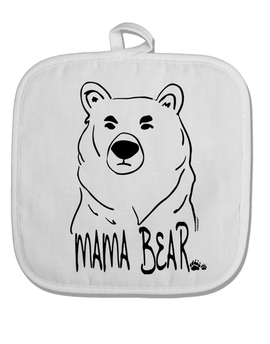 TooLoud Mama Bear White Fabric Pot Holder Hot Pad-PotHolders-TooLoud-Davson Sales