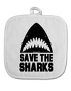 Save The Sharks White Fabric Pot Holder Hot Pad-Pot Holder-TooLoud-White-Davson Sales