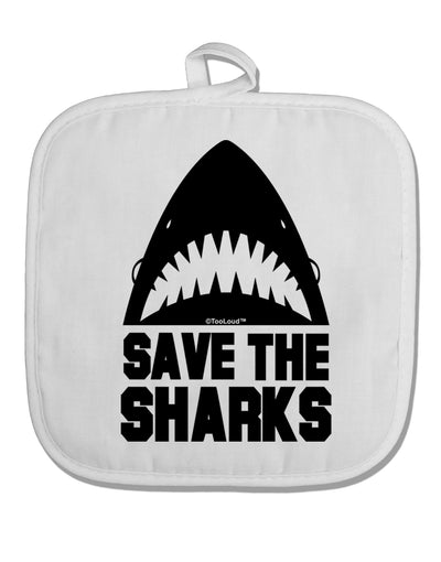 Save The Sharks White Fabric Pot Holder Hot Pad-Pot Holder-TooLoud-White-Davson Sales